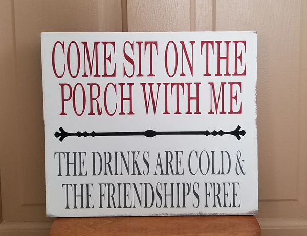 Wood Signs - Come Sit On the Porch